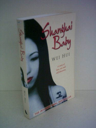 Stock image for Shanghai Baby : A Novel for sale by Better World Books