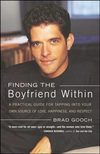 Stock image for Finding the Boyfriend Within: A Practical Guide for Tapping into your own Scource of Love, Happiness, and Respect for sale by Wonder Book