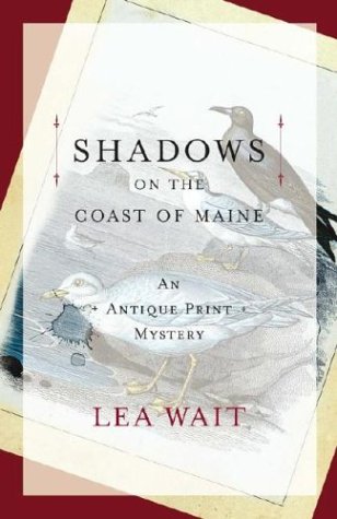 Imagen de archivo de Shadows on the Coast of Maine: An Antique Print Mystery (Antique Print Mysteries) a la venta por SecondSale