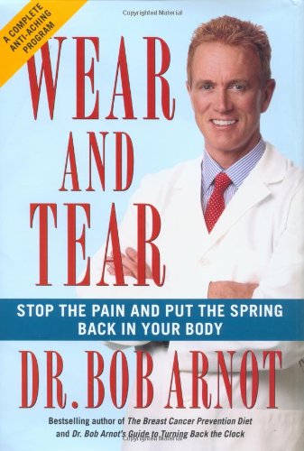 9780743225557: Wear and Tear: Stop the Pain and Put the Spring Back in Your Step