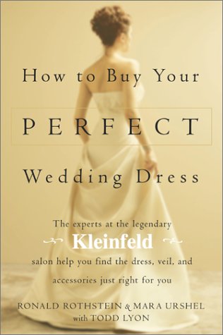 Beispielbild fr How to Buy Your Perfect Wedding Dress zum Verkauf von Wonder Book