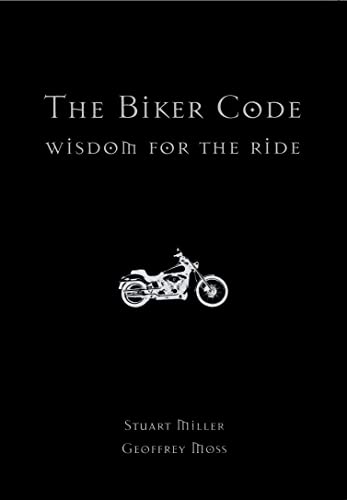 Stock image for The Biker Code: Wisdom for the Ride for sale by SecondSale