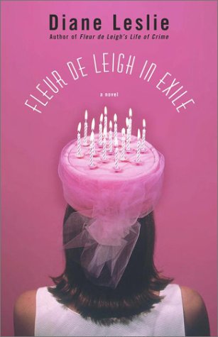 Stock image for Fleur de Leigh in Exile: A Novel for sale by PACIFIC COAST BOOK SELLERS