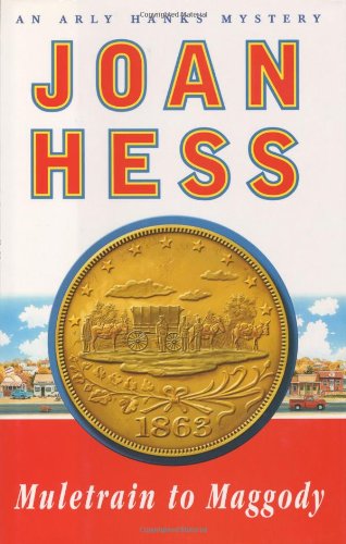 Stock image for Muletrain to Maggody: An Arly Hanks Mystery (Hess, Joan) for sale by Wonder Book