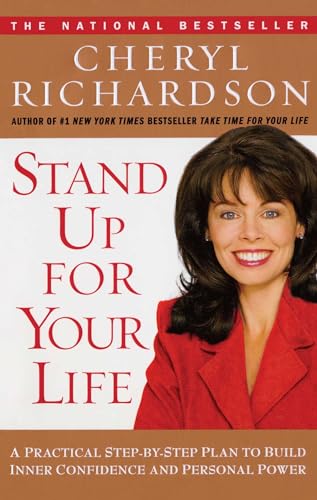 9780743226516: Stand Up for Your Life: A Practical Step-by-Step Plan to Build Inner Confidence and Personal Power