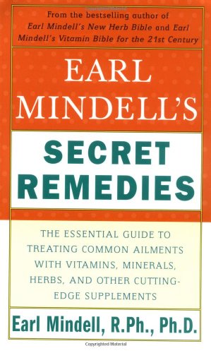 Stock image for Earl Mindell's Secret Remedies for sale by ThriftBooks-Dallas