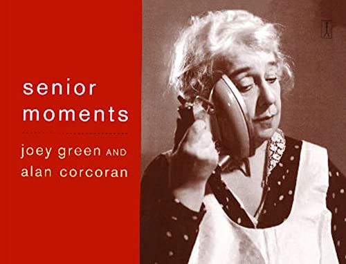 Imagen de archivo de Senior Moments a la venta por Your Online Bookstore