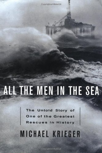 9780743227087: All the Men in the Sea: The Untold Story of One of the Greatest Rescues in History