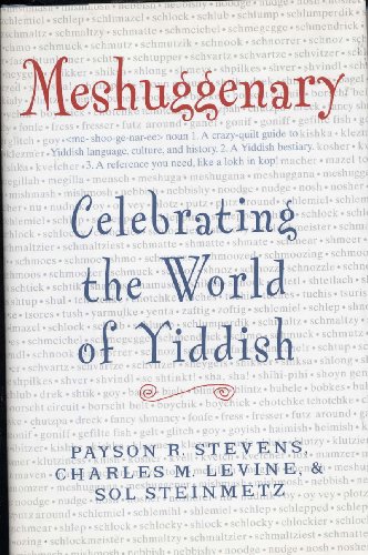 Beispielbild fr Meshuggenary: Celebrating the World of Yiddish zum Verkauf von Wonder Book