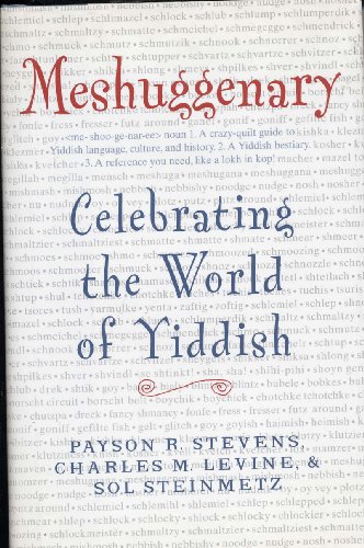 Stock image for Meshuggenary: Celebrating the World of Yiddish for sale by Wonder Book