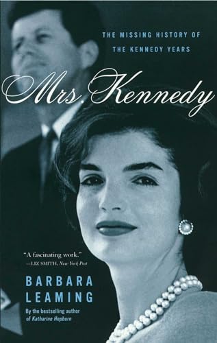 Beispielbild fr Mrs. Kennedy : The Missing History of the Kennedy Years zum Verkauf von Better World Books