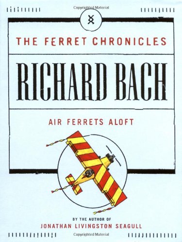 9780743227537: Air Ferrets Aloft: Ferret Chronicles #2