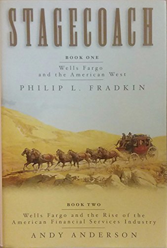 Stock image for Stagecoach: Book One, Wells Fargo and the American West; Book Two, Wells Fargo and the Rise of the American Financial Services Industry for sale by SecondSale