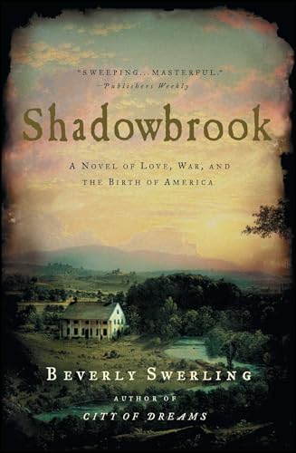 9780743228138: Shadowbrook: A Novel of Love, War, and the Birth of America