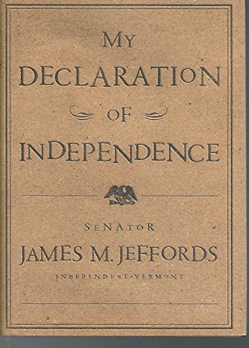 Stock image for My Declaration of Independence for sale by Better World Books