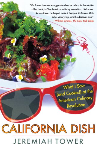 Stock image for California Dish: What I Saw (and Cooked) at the American Culinary Revolution for sale by Orion Tech