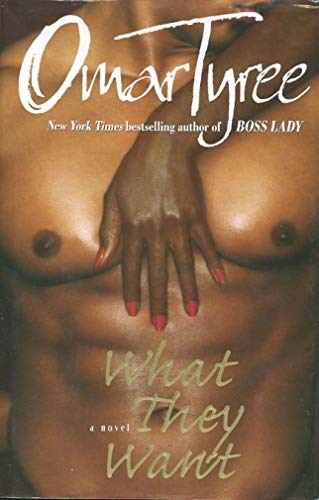 9780743228695: What They Want: A Novel