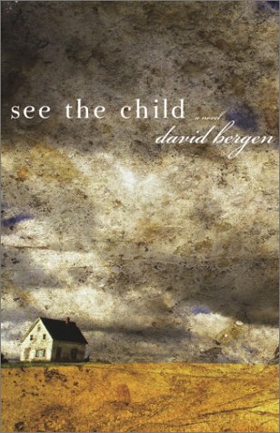 Stock image for See the Child: A Novel for sale by Half Price Books Inc.