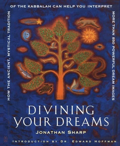 Beispielbild fr Divining Your Dreams: How the Ancient, Mystical Tradition of the Kabbalah Can Help You Interpret 1,000 Dream Images zum Verkauf von Your Online Bookstore