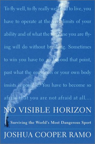 Beispielbild fr No Visible Horizon : Surviving the World's Most Dangerous Sport zum Verkauf von Better World Books