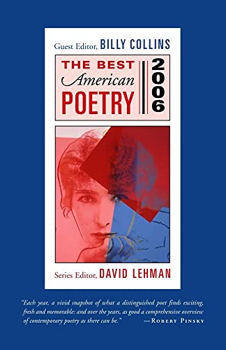 Beispielbild fr The Best American Poetry 2006 : Series Editor David Lehman zum Verkauf von Better World Books