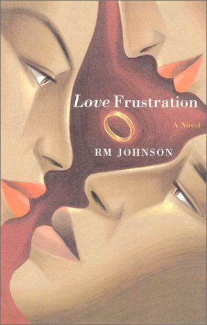 Beispielbild fr Love Frustration: A Novel zum Verkauf von Wonder Book