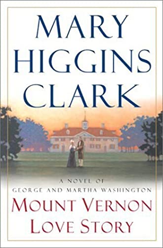 9780743229876: Mount Vernon Love Story: A Novel of George and Martha Washington