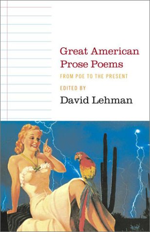 Beispielbild fr Great American Prose Poems: From Poe to the Perssent zum Verkauf von Village Booksmith