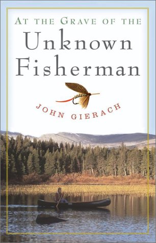 Beispielbild fr At the Grave of the Unknown Fisherman zum Verkauf von Goodwill of Colorado