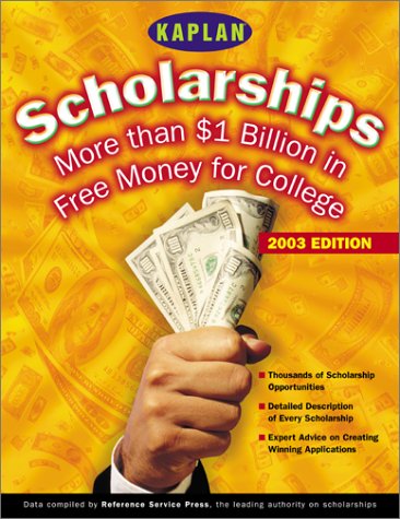 Stock image for Kaplan Scholarships, 2003 for sale by Better World Books