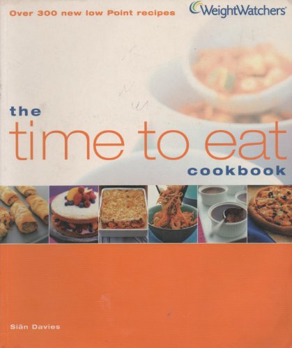 Stock image for The Time To Eat Cookbook (Weightwatchers) for sale by SecondSale