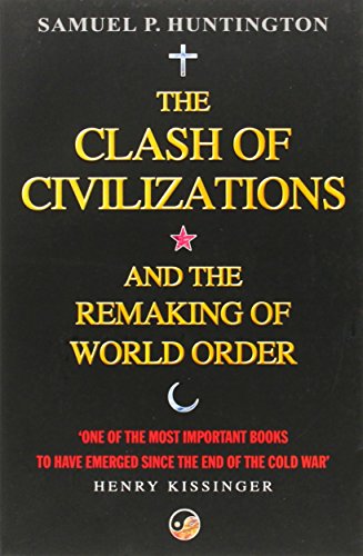 Beispielbild fr The Clash Of Civilizations: And The Remaking Of World Order zum Verkauf von WorldofBooks