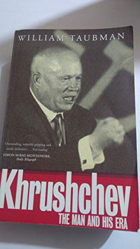 9780743231664: Khrushchev: The Man and His Era