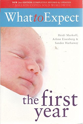 9780743231886: What to Expect the First Year