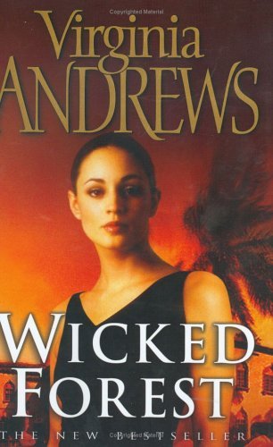 Wicked Forest (DeBeers) (9780743232258) by V.C. Andrews