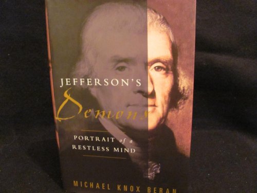 Beispielbild fr Jefferson's Demons: Portrait of a Restless Mind zum Verkauf von Pages Past--Used & Rare Books