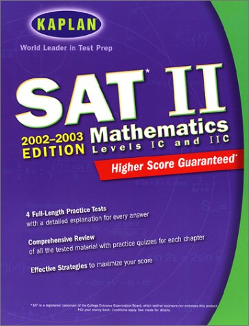 Kaplan SAT II Mathematics, Levels IC and IIC 2002-2003 (9780743232982) by Kaplan