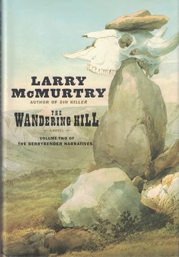Imagen de archivo de The Wandering Hill (Berrybender Narrative, Bk 2) a la venta por Your Online Bookstore