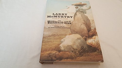 9780743233033: The Wandering Hill (The Berrybender Narratives)