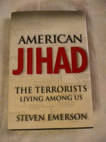 Stock image for American Jihad: The Terrorists Living Among Us for sale by SecondSale