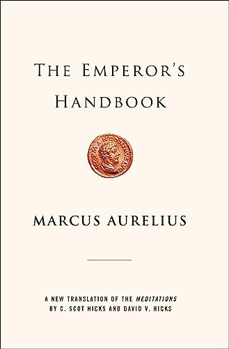 Stock image for The Emperor's Handbook: A New Translation of the Meditations for sale by Revaluation Books