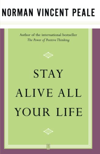 Imagen de archivo de Stay Alive All Your Life a la venta por Jenson Books Inc