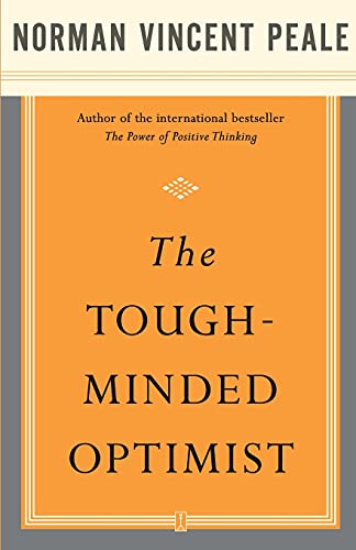 9780743234887: The Tough-Minded Optimist