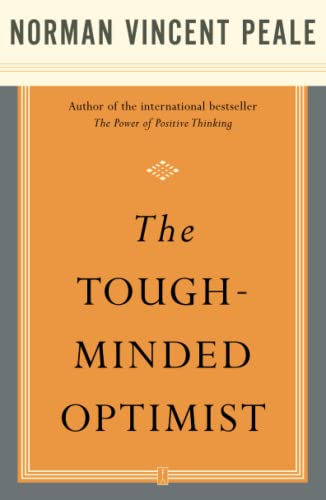 9780743234887: The Tough-Minded Optimist