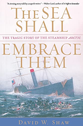 9780743235037: The Sea Shall Embrace Them: The Tragic Story of the Steamship Arctic