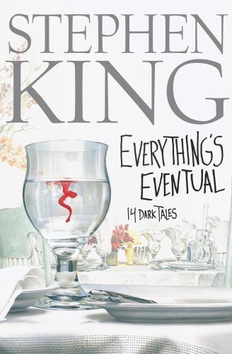 Stock image for Everything's Eventual: 14 Dark Tales for sale by KuleliBooks
