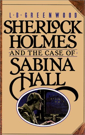 9780743235280: Sherlock Holmes and the Case of Sabina Hall