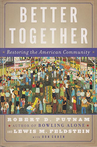 Stock image for Better Together: Restoring the American Community for sale by SecondSale