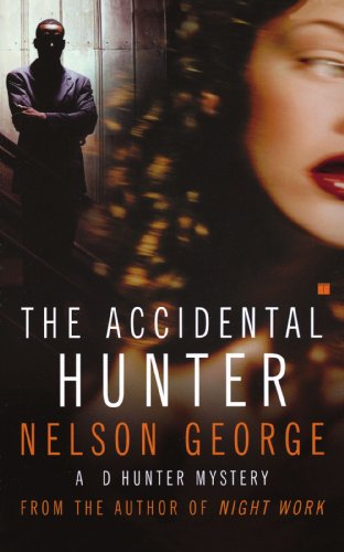 Beispielbild fr The Accidental Hunter: A D Hunter Mystery zum Verkauf von Wonder Book