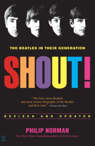 9780743235655: Shout!: The Beatles in Their Generation